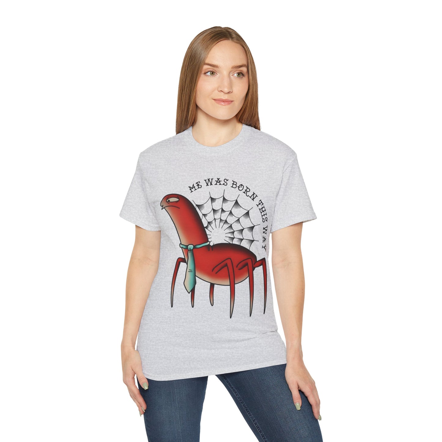 Me Was Born This Way