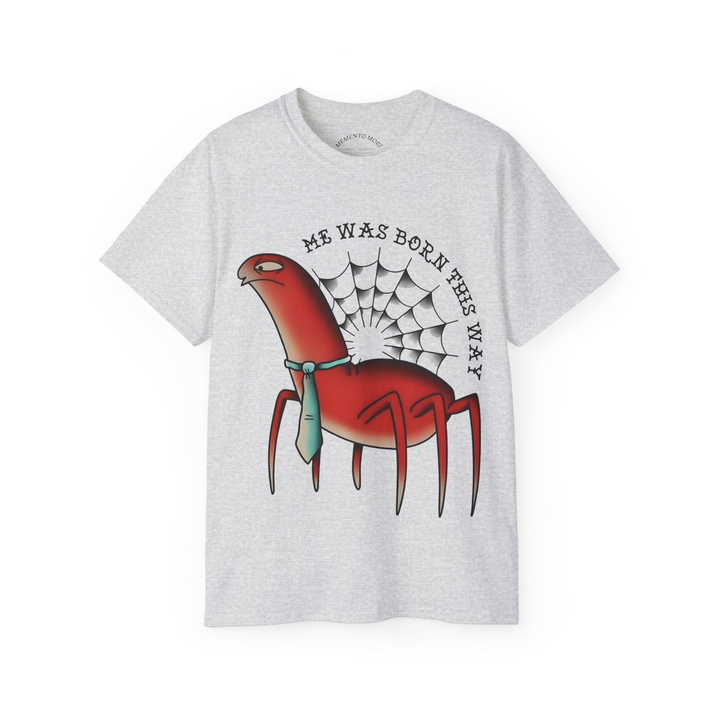 Me Was Born This Way